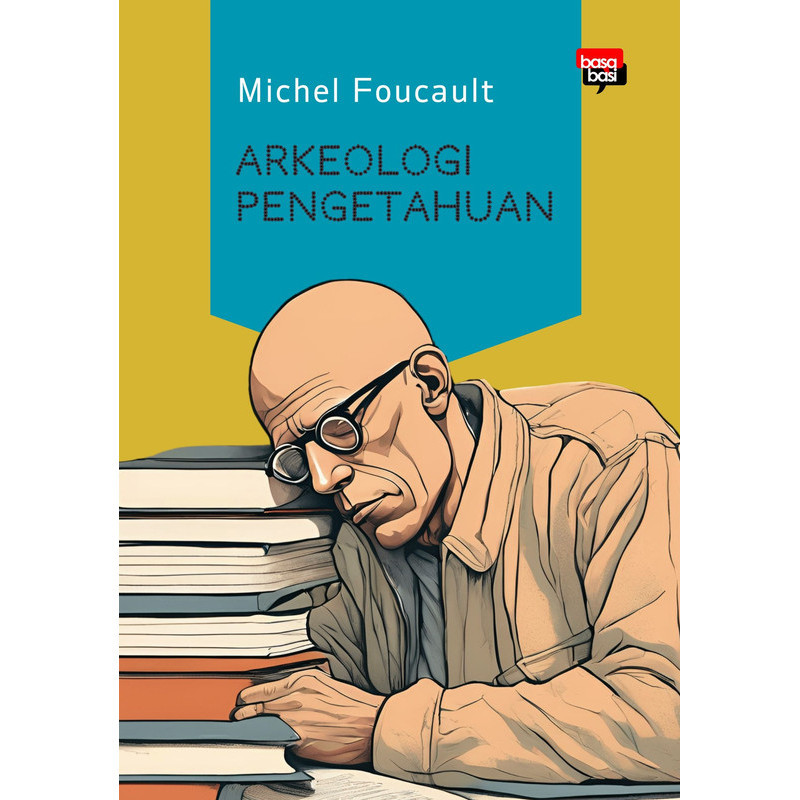 Arkeologi Pengetahuan (Michel Foucault)