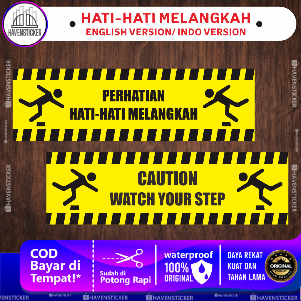 

Stiker Anti Air Hati - Hati Melangkah/ Wacth Your Step Laminasi Glossy