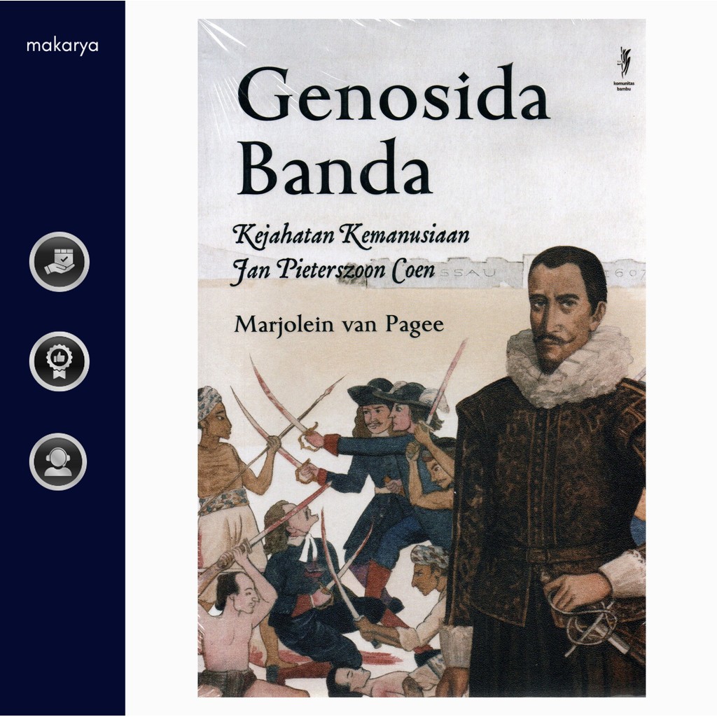 Buku Genosida Banda: Kejahatan Kemanusiaan Jan Pieterszoon Coen (Marjolein van Pagee)