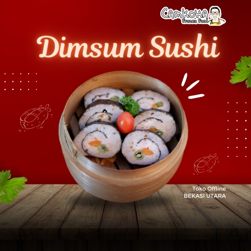 

Bekasi Dimsum sushi, isi 25pcs ( INCLUDE SAUS )