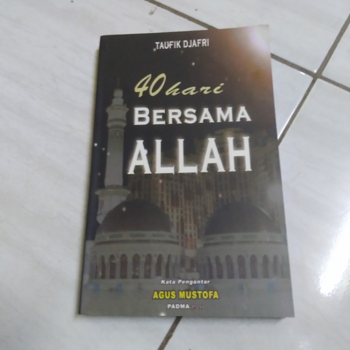 40 HARI BERSAMA ALLAH-TAUFIK DJAFRI-B4