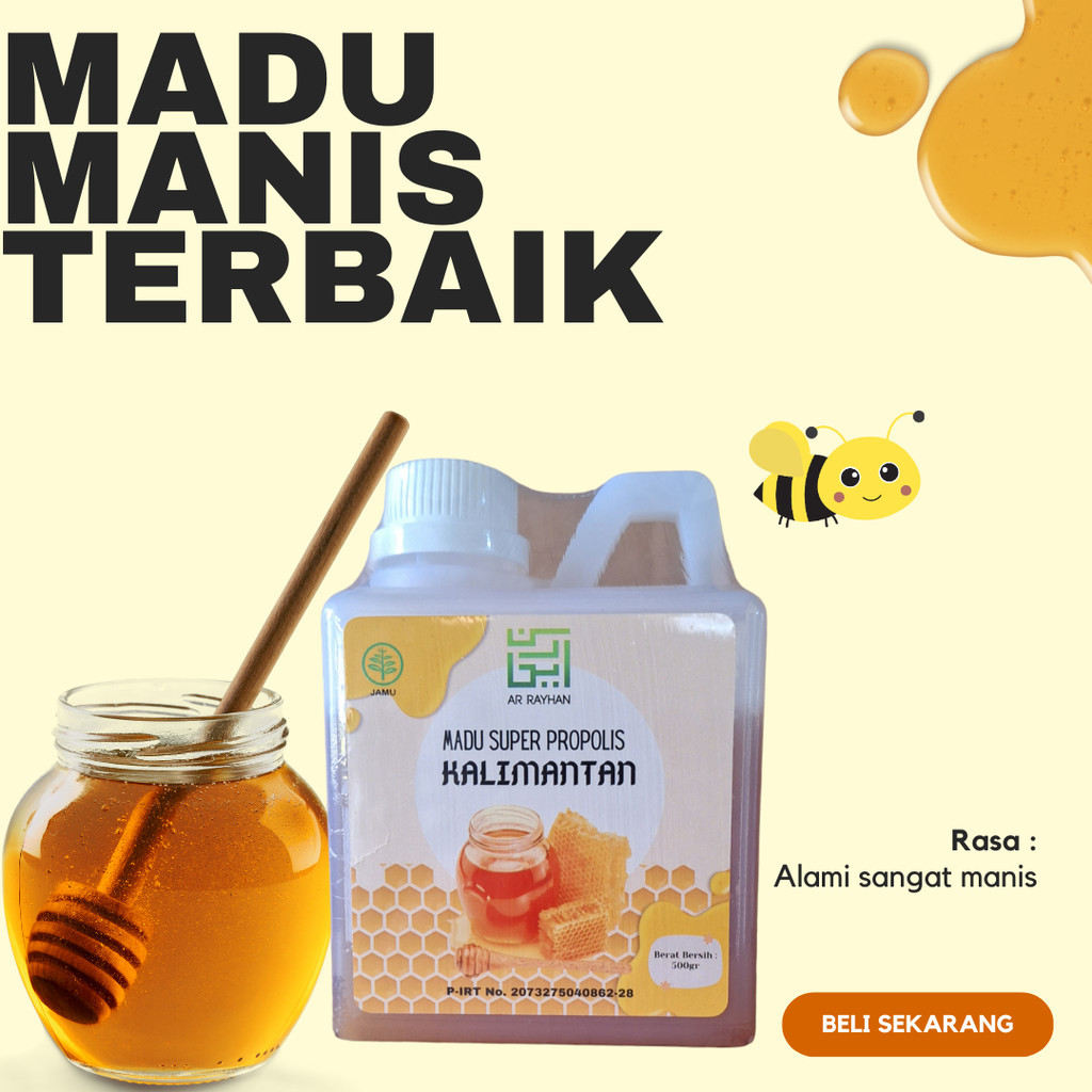 

Madu SUPER PROPOLIS Kalimantan plus Bee Pollen 500gram Ar-Rayhan