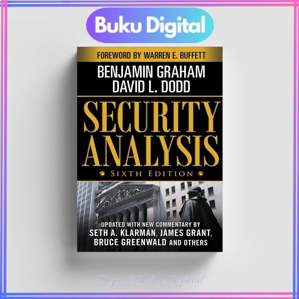 

Security Analysis (Sixth Edition) Foreword by Warren Buffett | Benjamin Graham