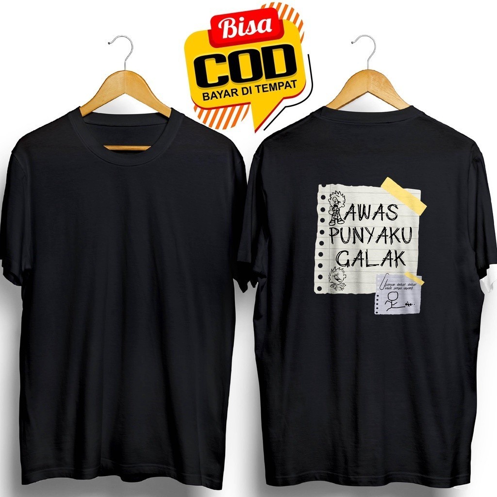 (KBM) KAOS AWAS PUNYAKU GALAK SUDAH AYANG BAJU DISTRO KATUN