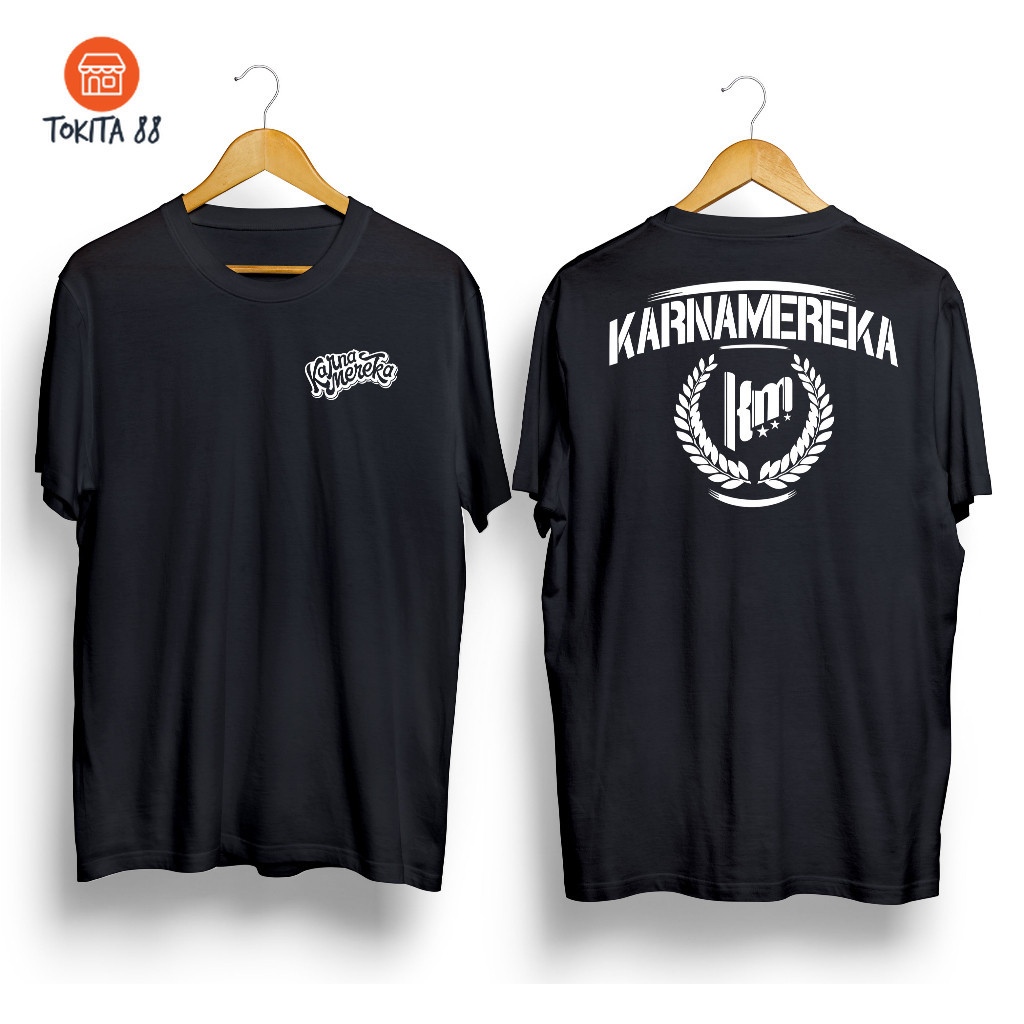 Kaos Distro Pria KARNA MEREKA BAND Tshirt Music Pop Punk Bahan Cotton Combad 24s Katun Combed 24s Re
