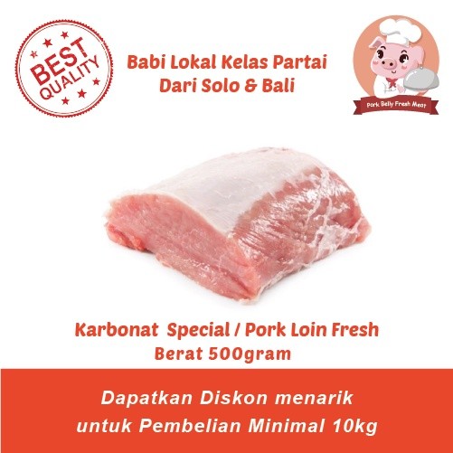 

Karbonat - Pork Loin - Daging Babi Bagian Has Luar Fresh - Berat 500gram