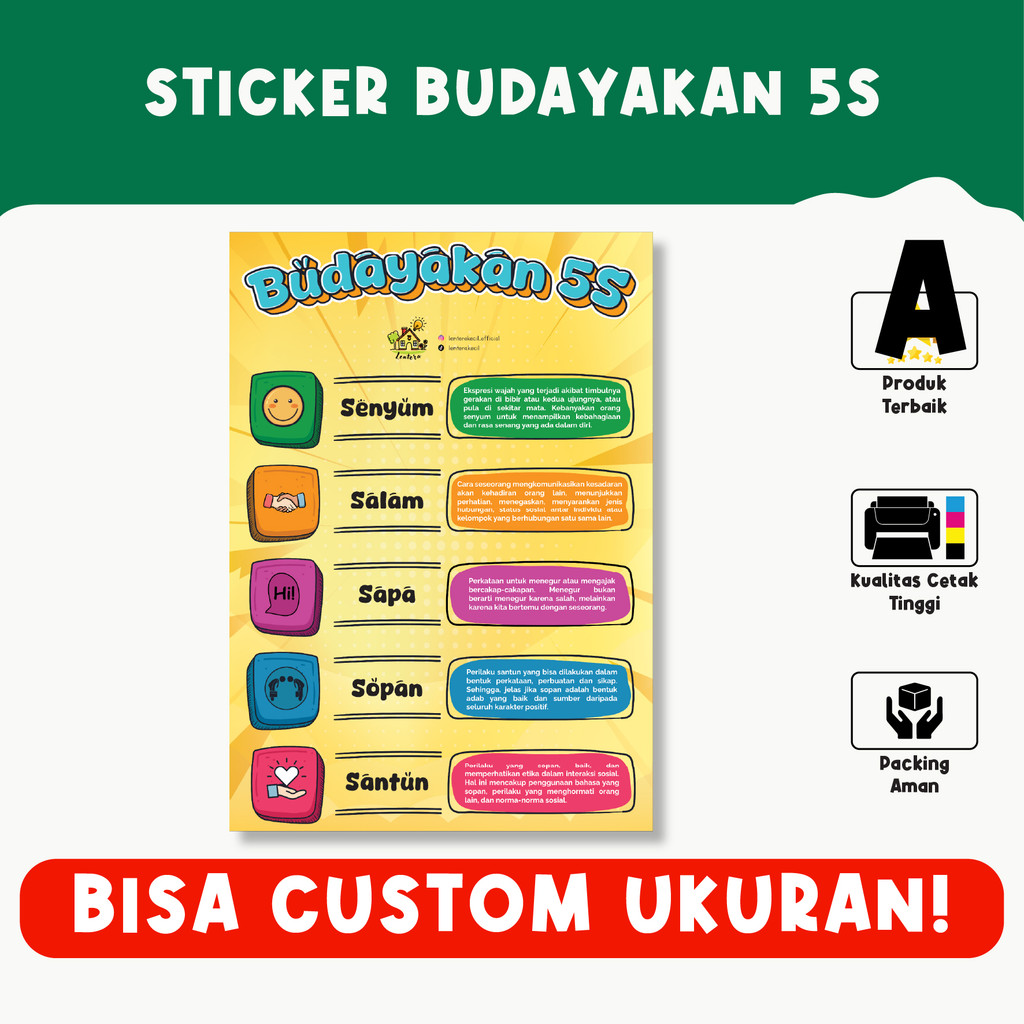 

Sticker Budayakan 5S Senyum Salam Sapa Sopan Santun – Tahan Air, Vinyl Premium, Custom