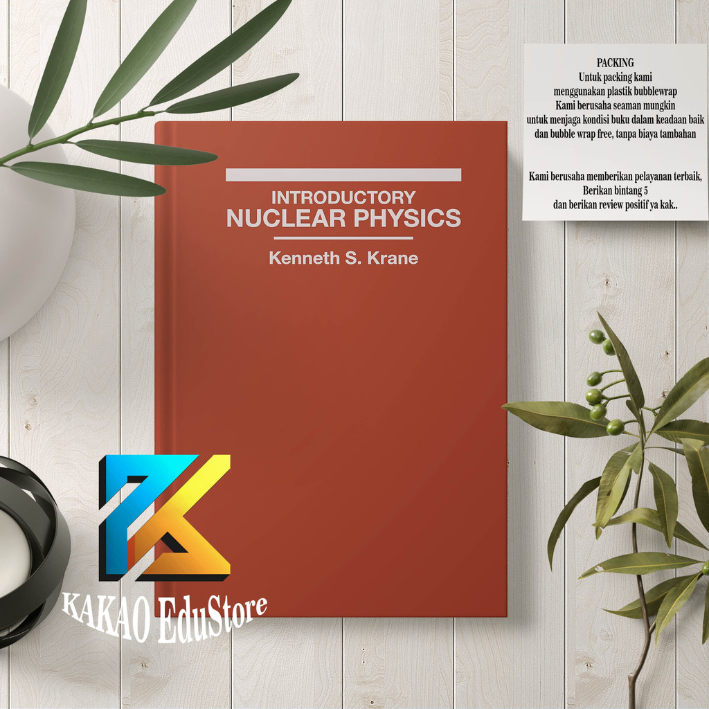 Introductory Nuclear Physics - Kenneth S. Krane