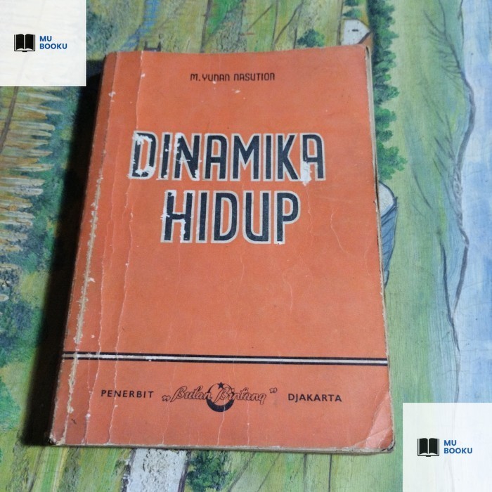 - Original Dinamika hidup m yunan nasution
