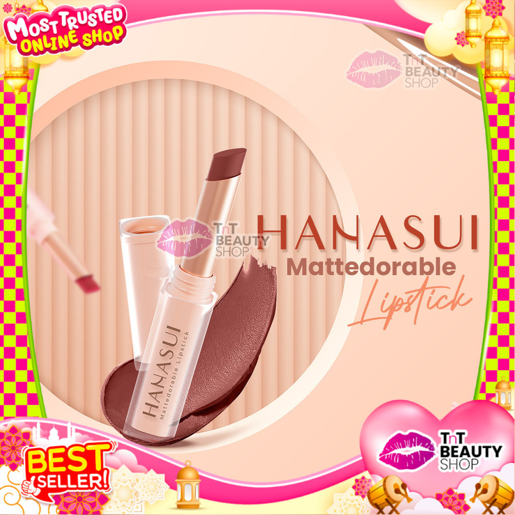 Hanasui Mattedorable Lipstick - Anti Geser Formula (Smudgeproof) | TnT Beauty Shop