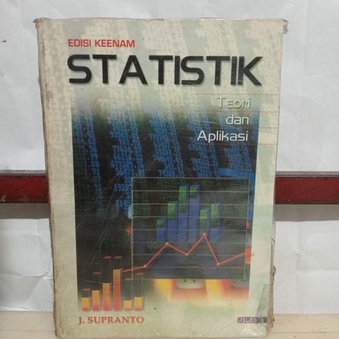 Statistik Teori dan Aplikasi. J Supranto. Jilid 1 Original