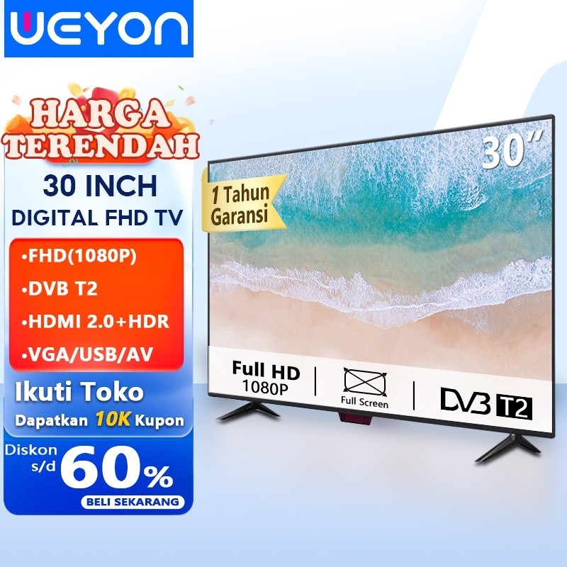 PROMO MURAH Weyon Sakura TV Digital 30 inch tv led Digital 21/22/24/25/27/30/32 inch Televisi FHD TV