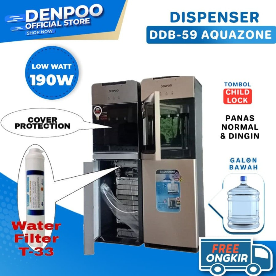 Denpoo Dispenser Galon Bawah Low Watt DDB 59 FILTER T33