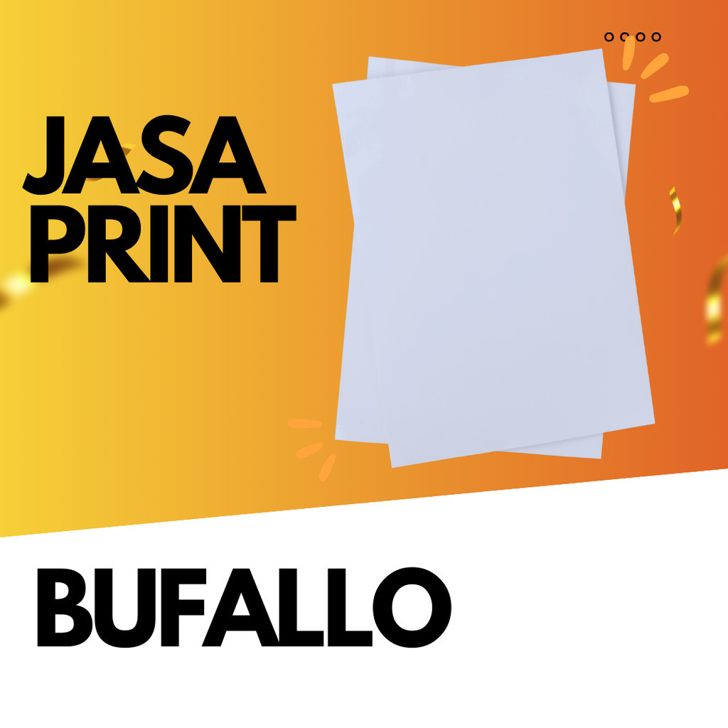 

JASA PRINT KERTAS BUFALLO