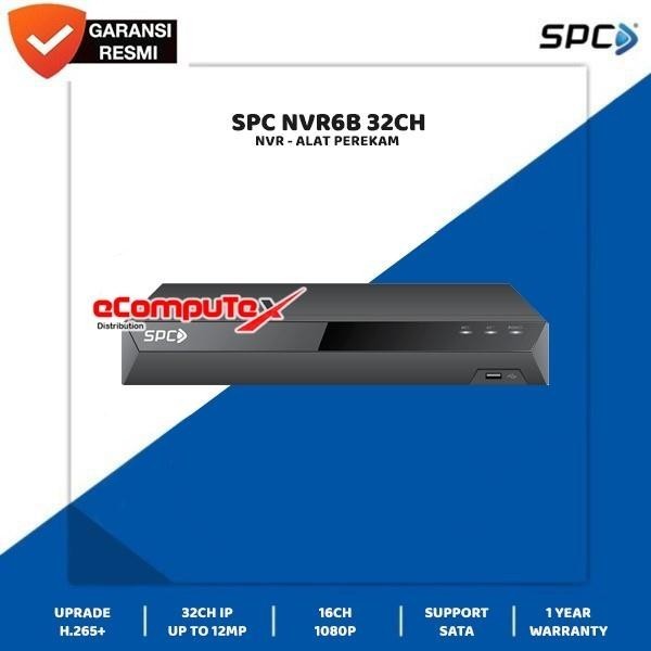 SPC NVR NVR6B 32CH - 32CH H.256+ NVR - TKDN RESMI