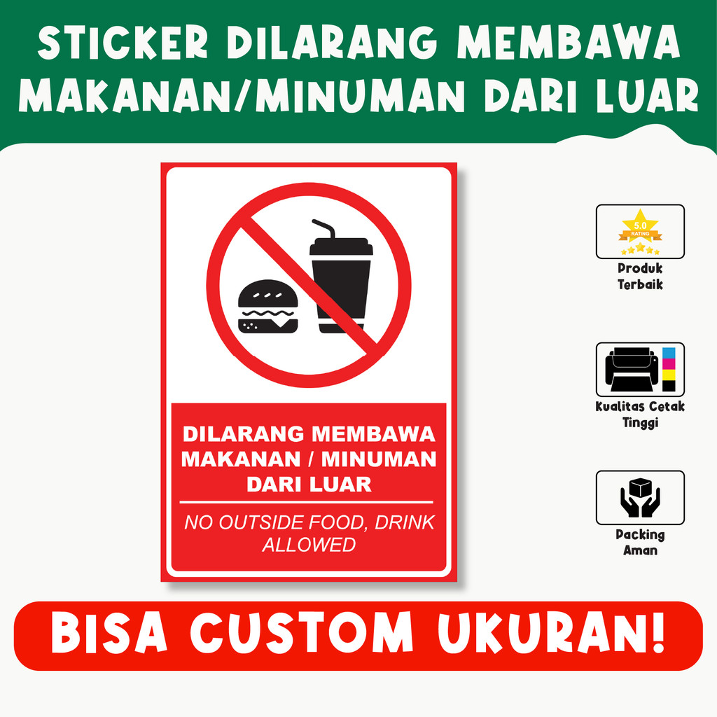 

Sticker Dilarang Membawa Makanan/Minuman dari Luar – Tahan Air, Vinyl Premium, Custom