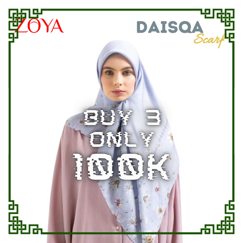 Zoya DAISQA Scarf - CUCI GUDANG Kerudung Hijab Segi Empat Scarves Motif Voal Printing Promo Diskon B