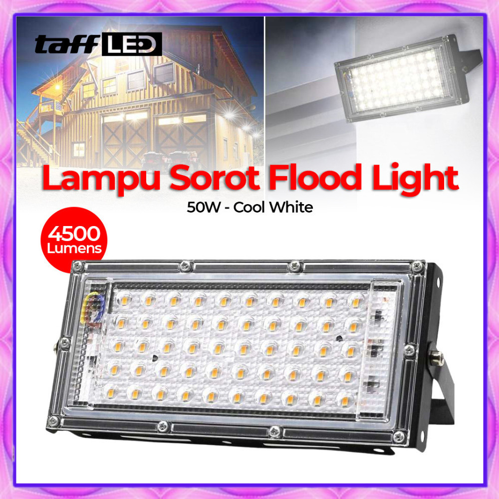 Lampu Sorot Outdoor Waterproof IP65 6500K 50 Watt LED Flood Light / Lampu Jalan WATERPROOF / LAMPU-C