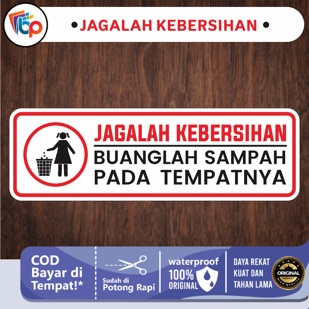 

Stiker Jagalah Kebersihan Laminasi Glossy Waterproof Sticker