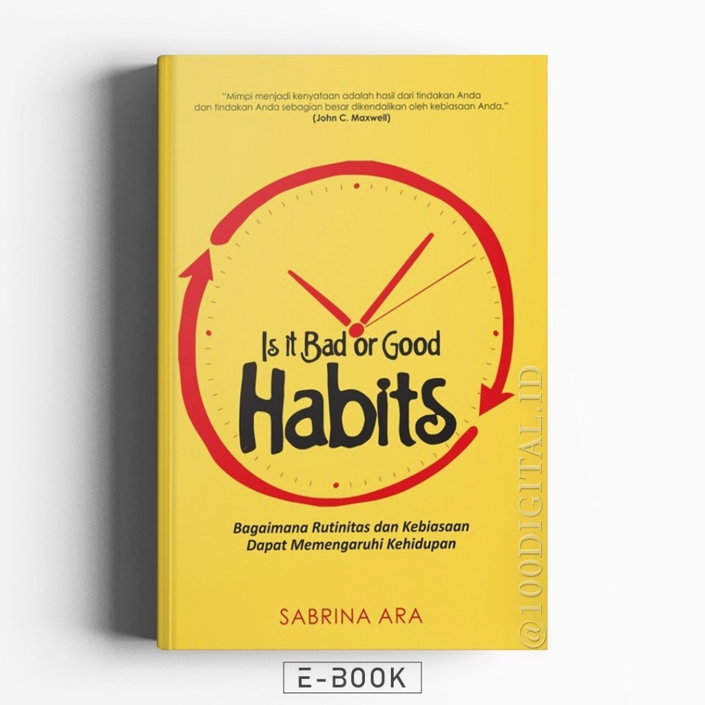 

EDJ (ID562 )Is It Bad Or Good Habits : Bagaimana Rutinitas Dan Kebiasaan Dapat Mempengaruhi Kehidupan