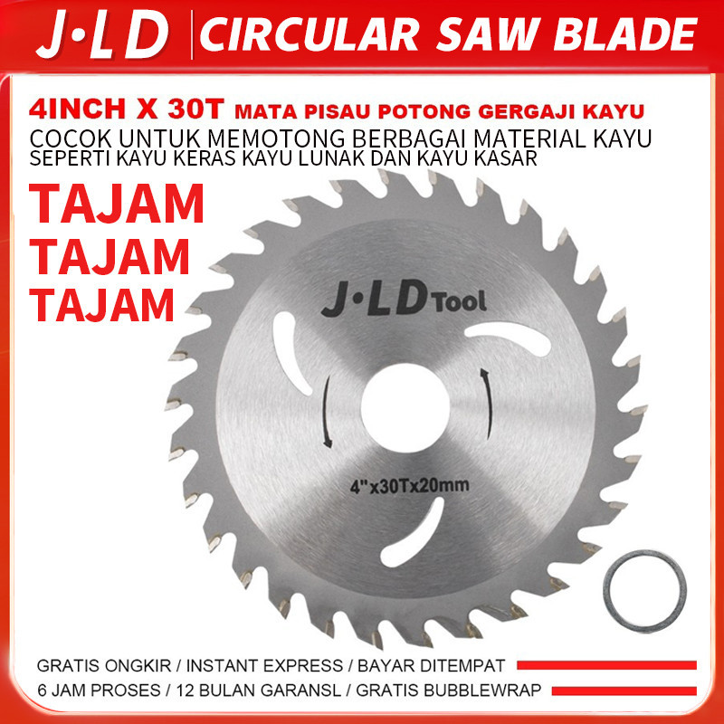 JLD tools 100mm 30T Mata Pisau Potong Gergaji Kayu grinda mata Saw Blade TCT 4" x 30T kualitas tingg