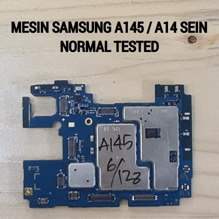 MESIN SAMSUNG  A145 / A14 SEIN 6/128 NORMAL TESTED