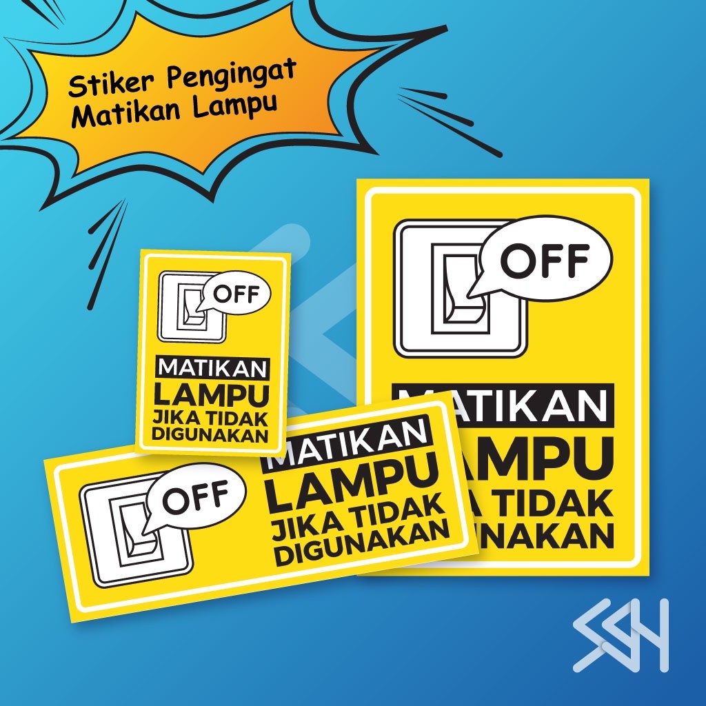 

Sticker Sign Stiker Pengingat Matikan Lampu - Hemat Listrik - Bahan Vinyl