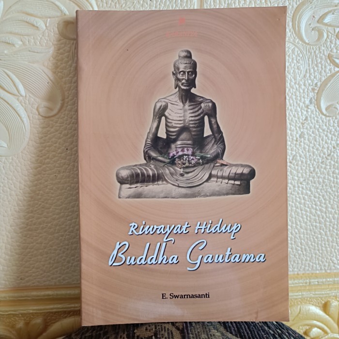 Riwayat Hidup Buddha Gautama, E. Swarnasanti