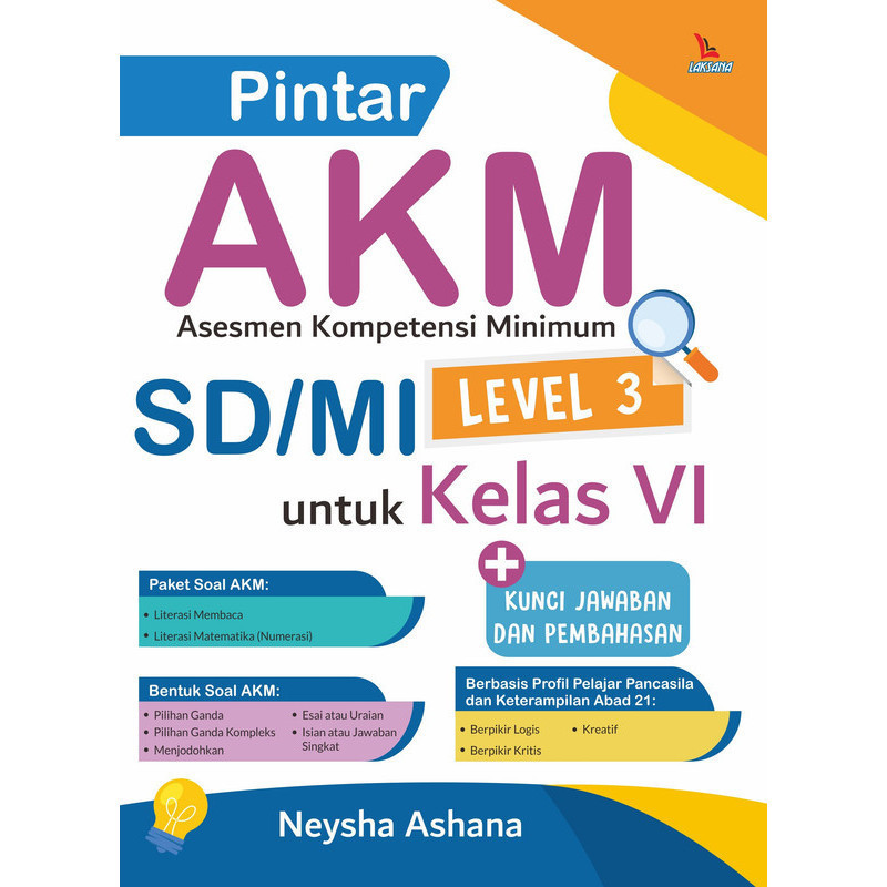 Pintar AKM Asesmen Kompetensi Minimum SD MI Level 3 untuk Kelas VI - Neysha Ashana