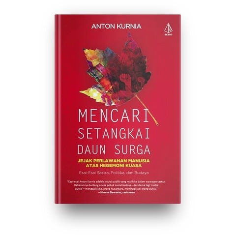 Mencari Setangkai Daun Surga (Anton Kurnia) SC