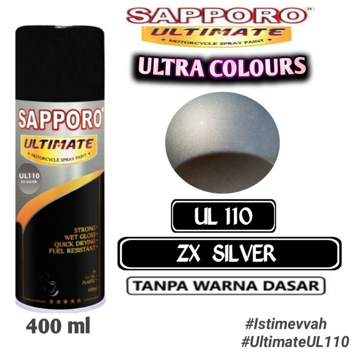 

SAPPORO ULTIMATE UL110 ZX SILVER 400ml Cat Semprot Pylok Pilok Pylox