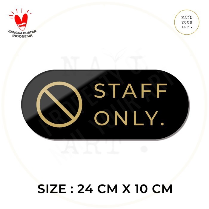 

Promo Terbatas- SIGN AKRILIK STAFF ONLY ROUND - Nail Your Art - Signage Minimalis - HITAM EMAS