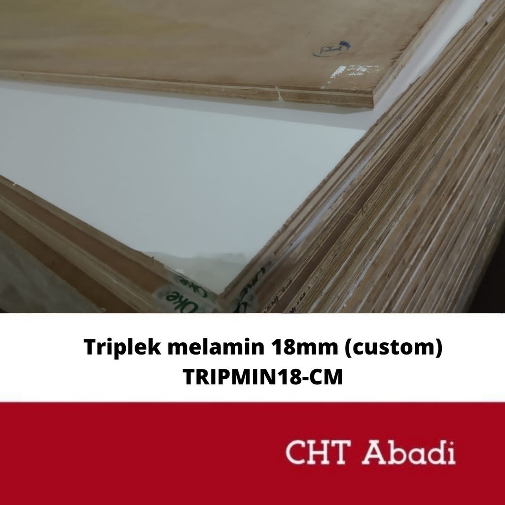 TRIPLEK MELAMIN 18mm custom ukuran (dengan/tanpa lapisan HPL)