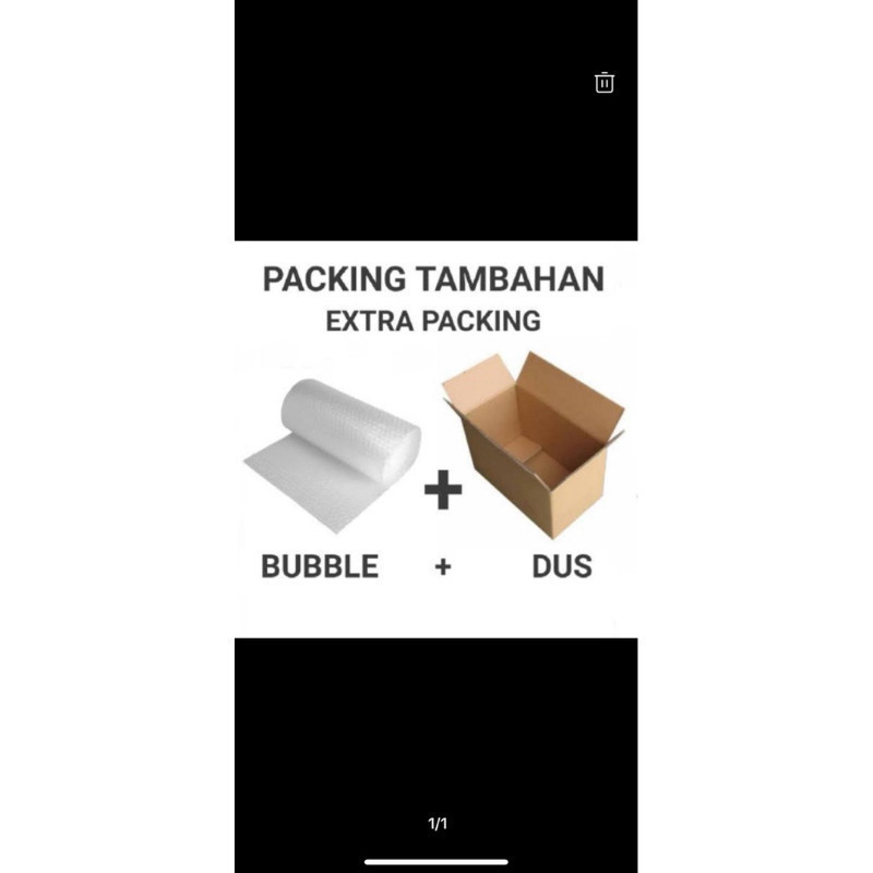 

Tambahan peacking dus dan bubble