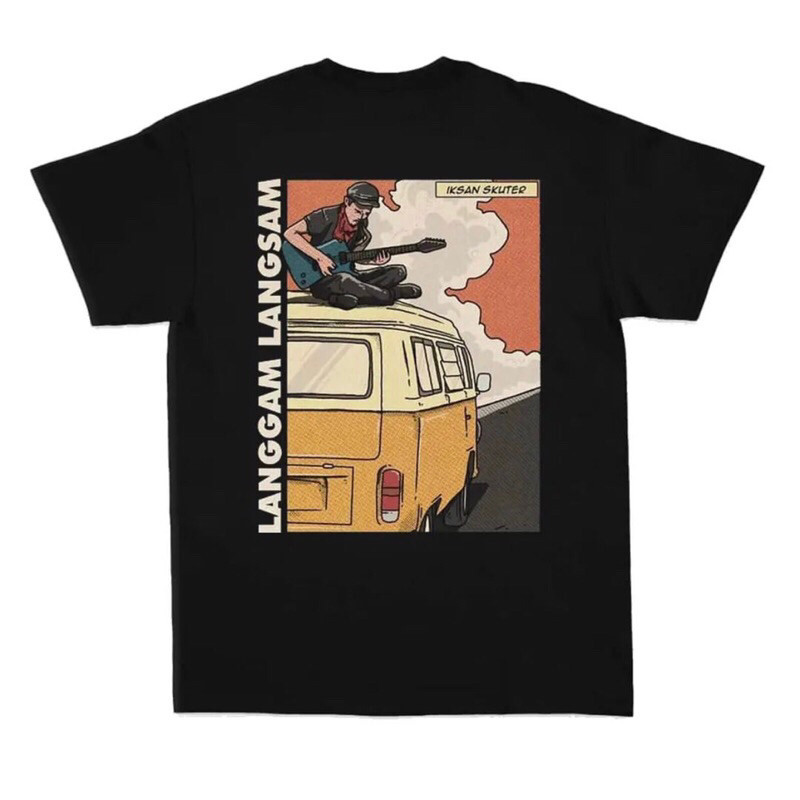 KAOS BAND T-Shirt Fans IKSAN SKUTER - LANGGAM LANGSAM Cotton 24s Tebal
