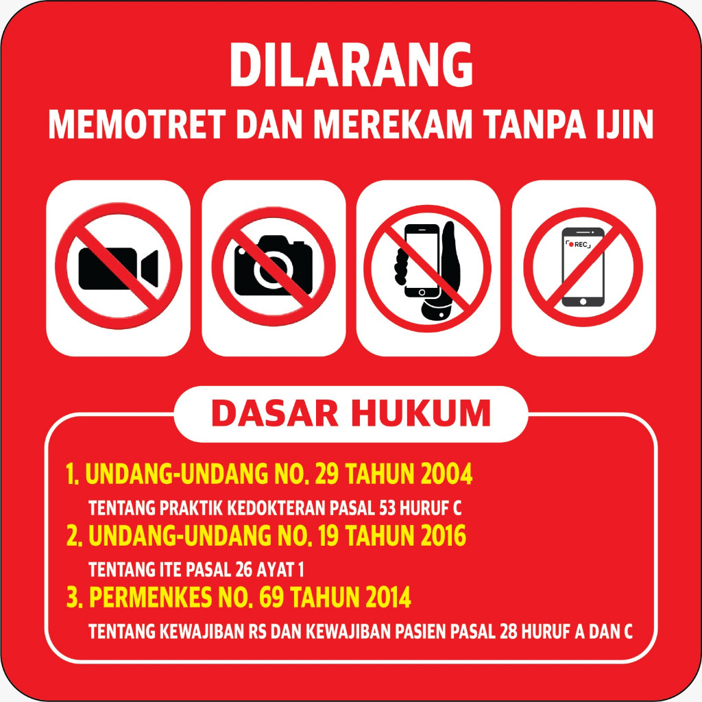 

Stiker Dilarang Memotret Dan Merekam Tanpa Izin