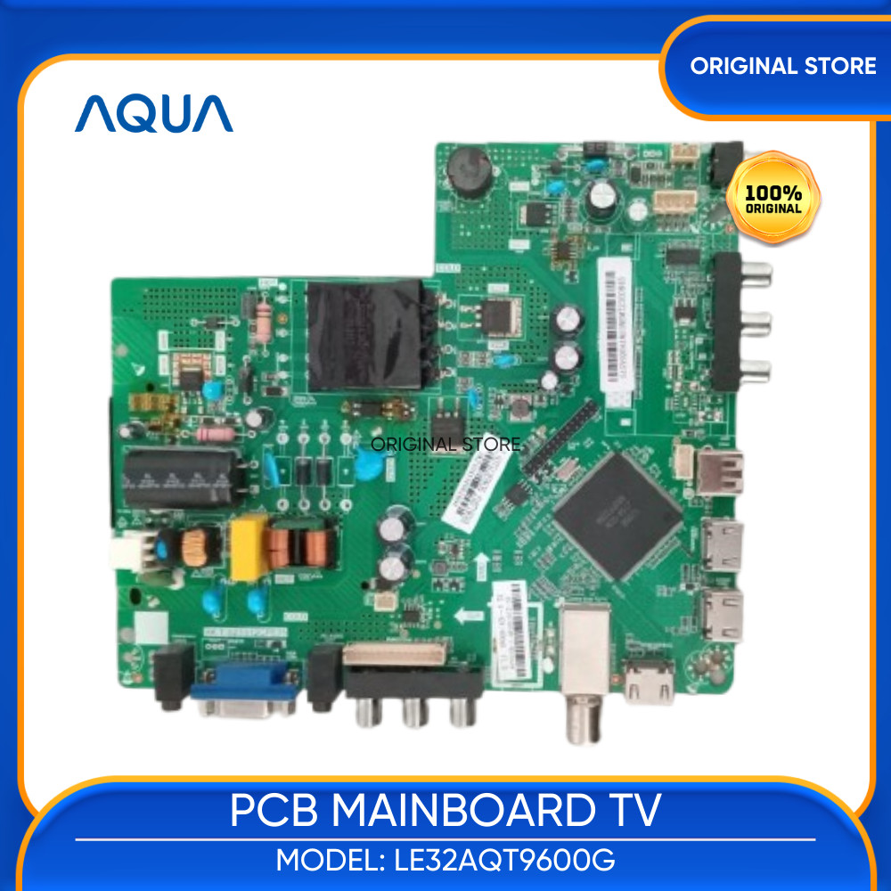Mesin Mainboard Tv AQUA 32 Inch LE32AQT9600G