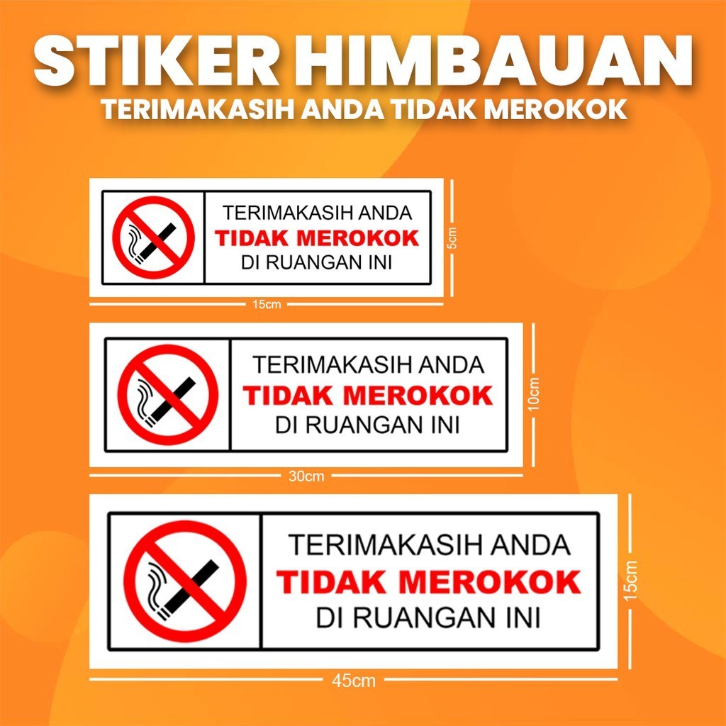 

Stiker K3 Tidak Merokok / Sticker HSE No Smoking (Print Tajam & Anti Air)