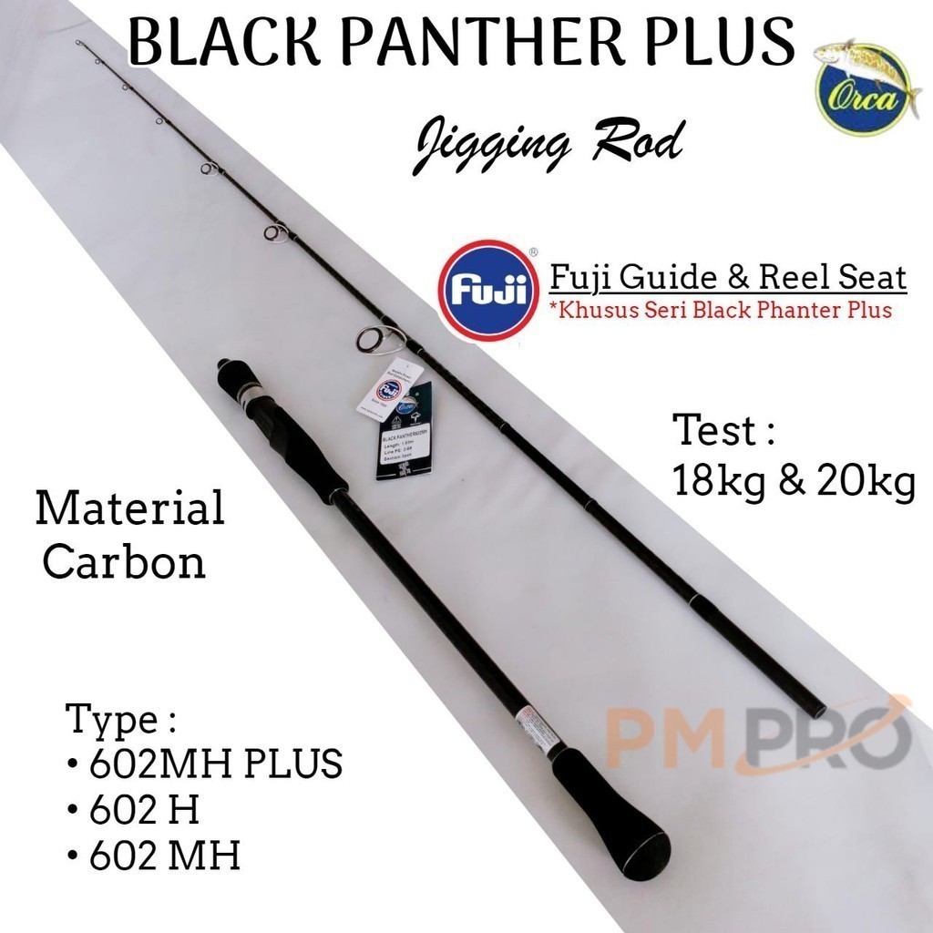 Orca Black Panther FSS602MH Plus PE 2-5 Ring Full Fuji Joran Jigging Max Drag 18kg 20kg Bahan Carbon