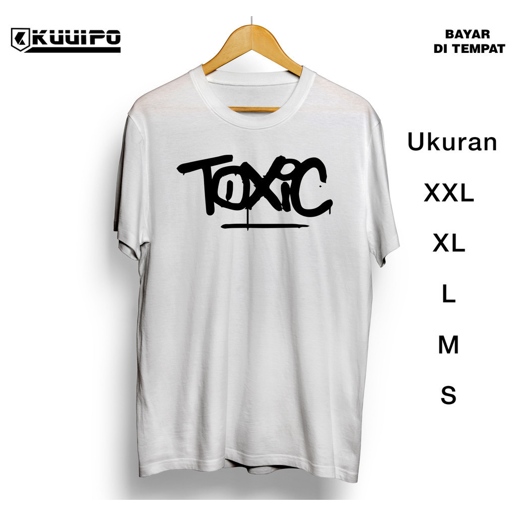KAWKAWSPEEDSHOP kaos toxic / baju toxic