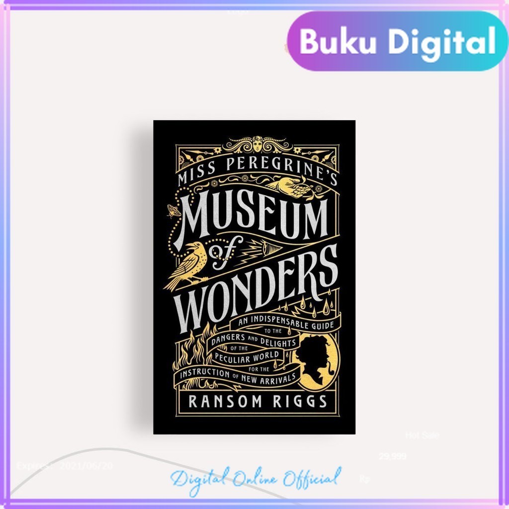 

Miss Peregrine's Museum of Wonders | Ransom Riggs