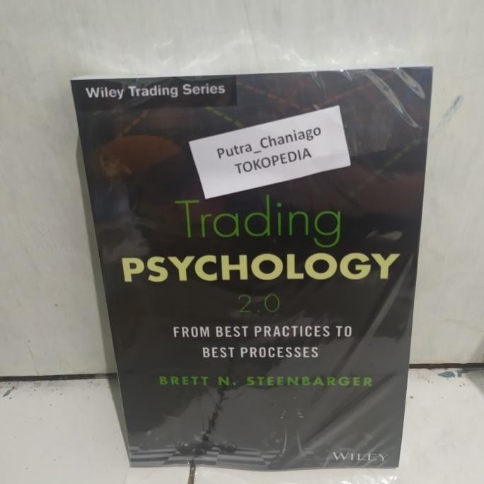 

Buku Trading Psychology 2.0 from Best Practices to Best Processes