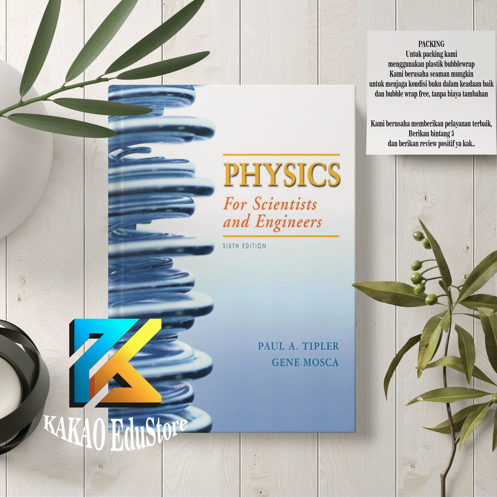 Physics for Scientists and Engineers with Modern Physics, Sixth Edition - Paul A. Tipler
