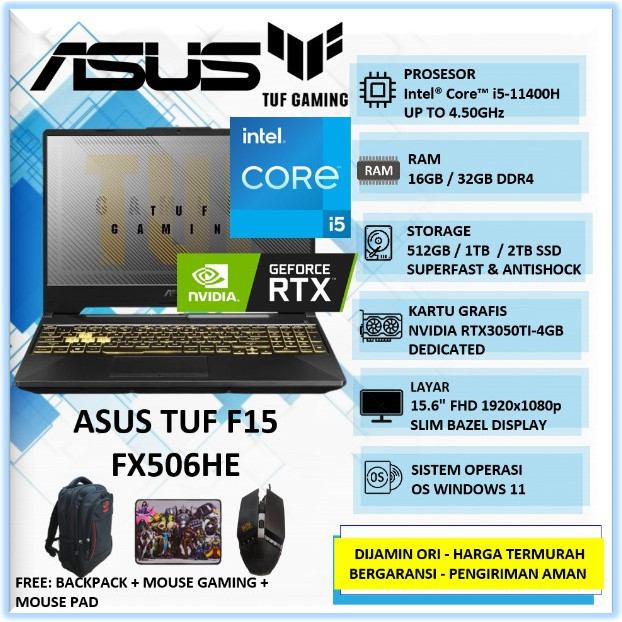 spesail promo meledak Laptop Gaming Asus TUF Gaming F15 FX506HEB Intel i5 Ram 32GB SSD 2TB NVIDIA RTX3050TI-4GB 15.6" FHD IPS 144Hz Windows 11 Home
