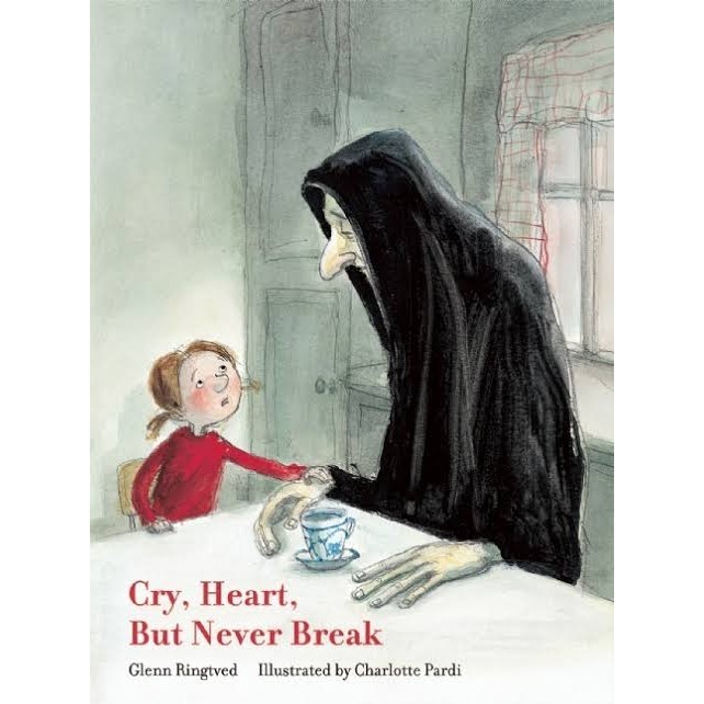 Cry, Heart, But Never Break By Glenn Ringtved