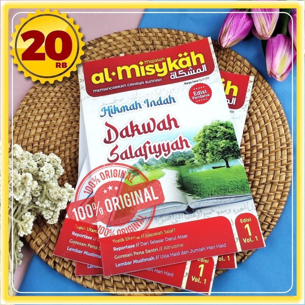 Majalah Al Misykah Edisi 1 Hikmah Indah Dakwah Salafiyyah