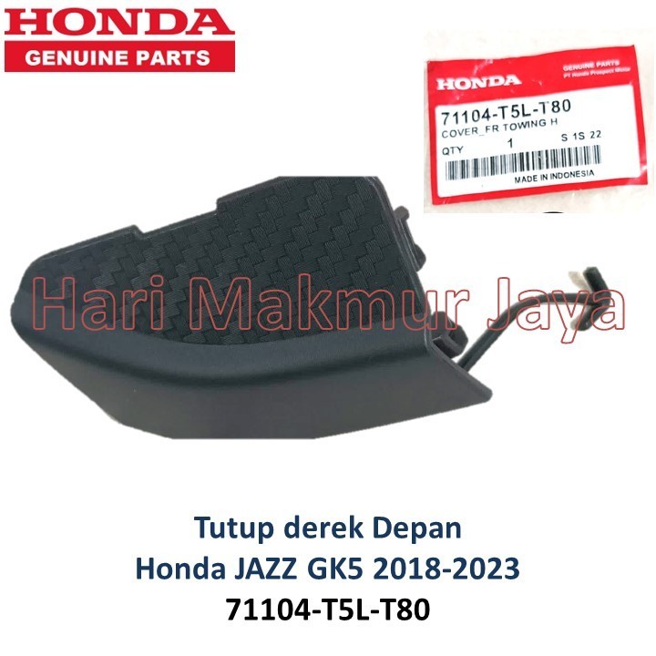 Tutup derek bemper DEPAN Cover towing hook Honda JAZZ GK5 2018 2019 2020 2021 2022 2023 71104T5LT80 