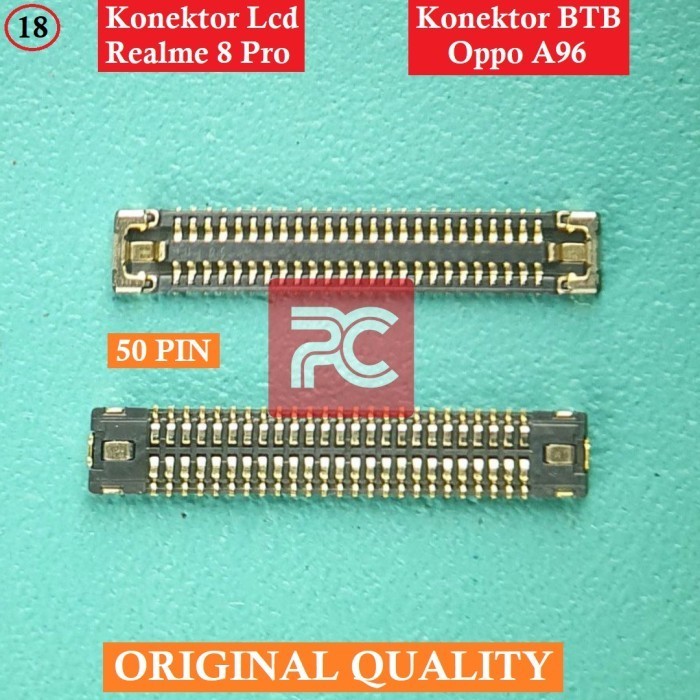 Konektor Lcd 50 PIN Realme 8 Pro - Konektor BTB Oppo A96 Connector Socket Di Mesin Original 50PIN