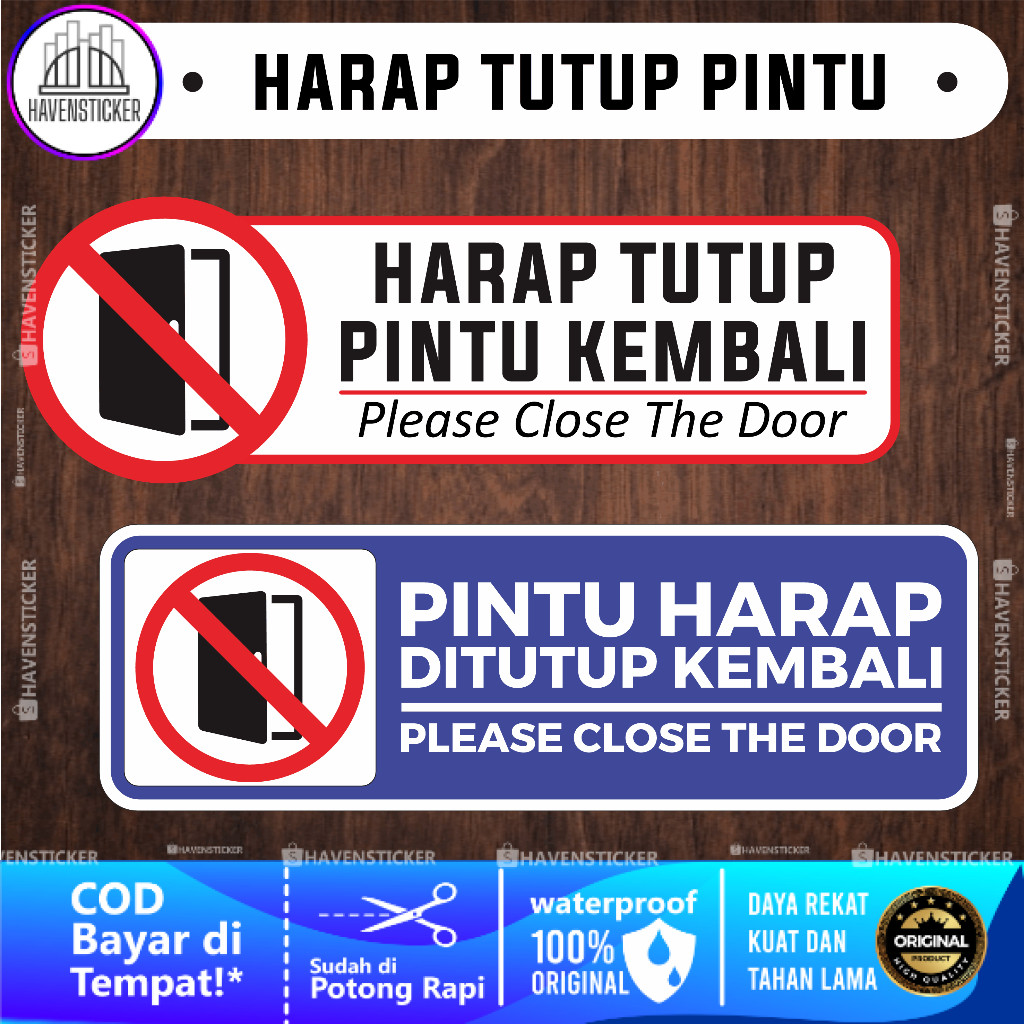 

Stiker Vinyl Anti Air Harap Tutup Pintu Kembali Laminasi Glossy