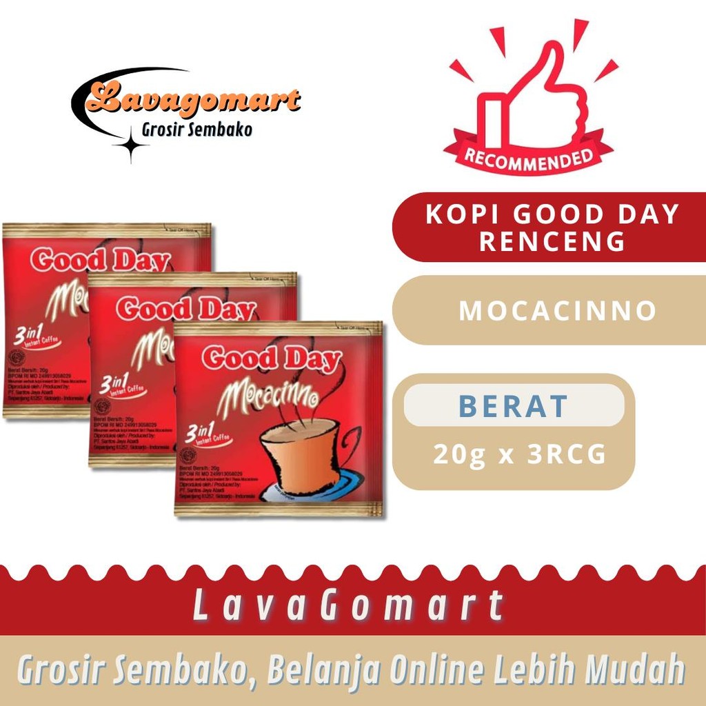 

GOOD DAY KOPI INSTANT 3 IN 1 MOCACINNO PCK 10X20g - 3 RENCENG - LAVAGOMART - BANDUNG